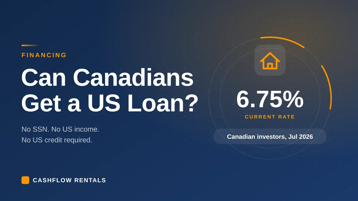 Can Canadians Get a Mortgage for a US Rental Property?