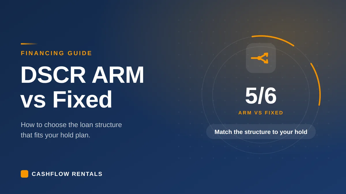 DSCR ARM vs Fixed Rate