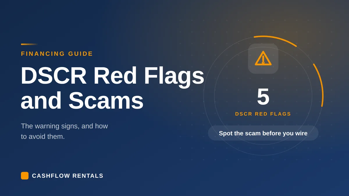 DSCR Lending Red Flags and Scams