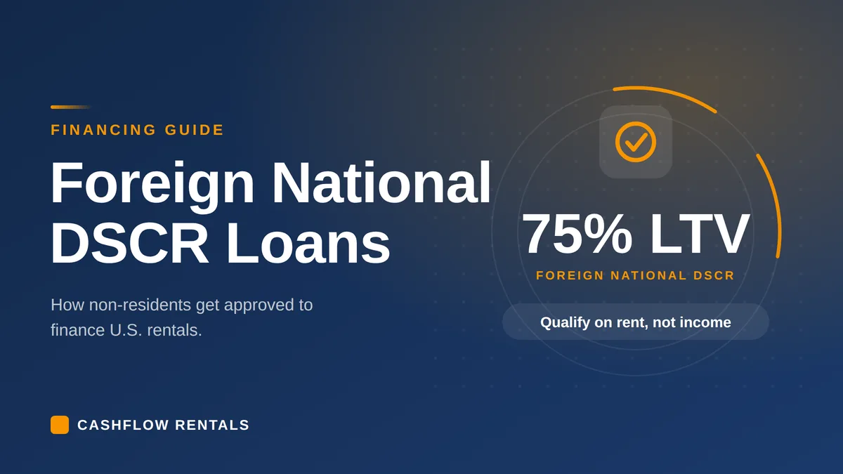 Foreign National DSCR Loan Guide