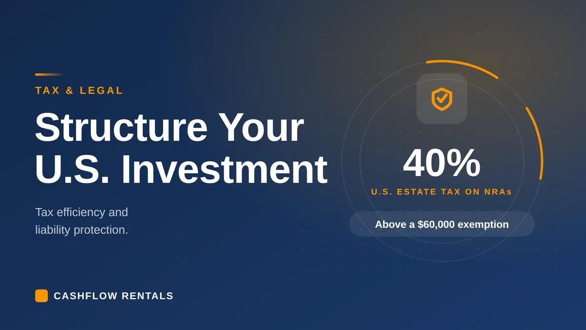 How to Structure Your US Property Investment